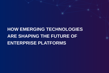 Enterprise Platforms